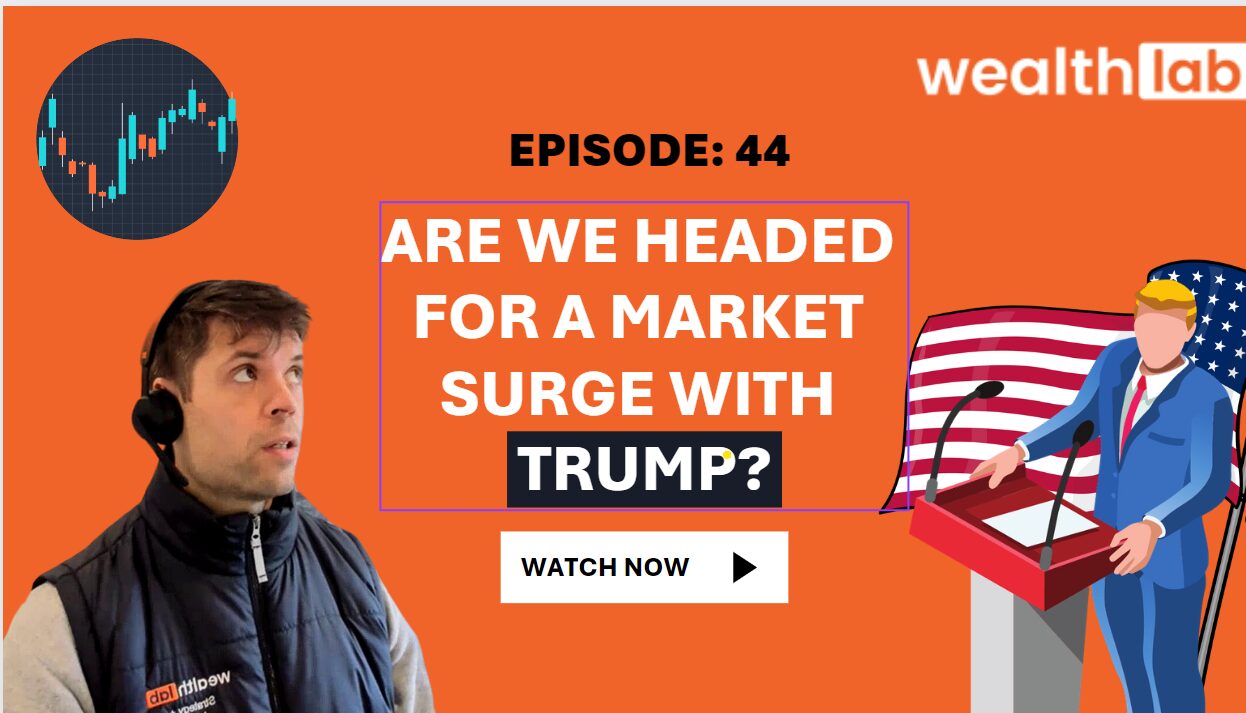 ARE WE HEADED FOR A MARKET SURGE WITH TRUMP